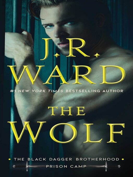 Title details for The Wolf by J.R. Ward - Available